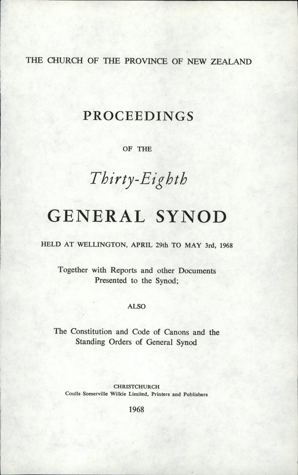 Proceedings of the General Synod: 38th General Synod, 1968