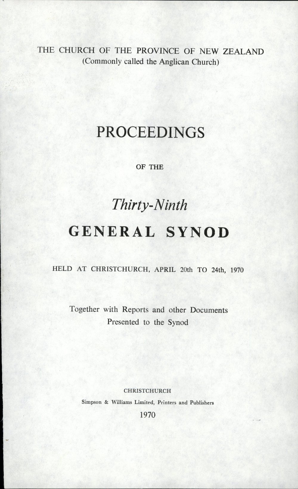 Proceedings of the General Synod: 39th General Synod, 1970