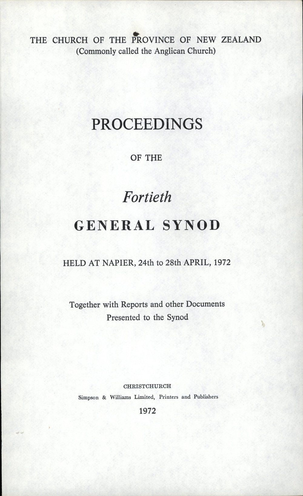 Proceedings of the General Synod: 40th General Synod, 1972