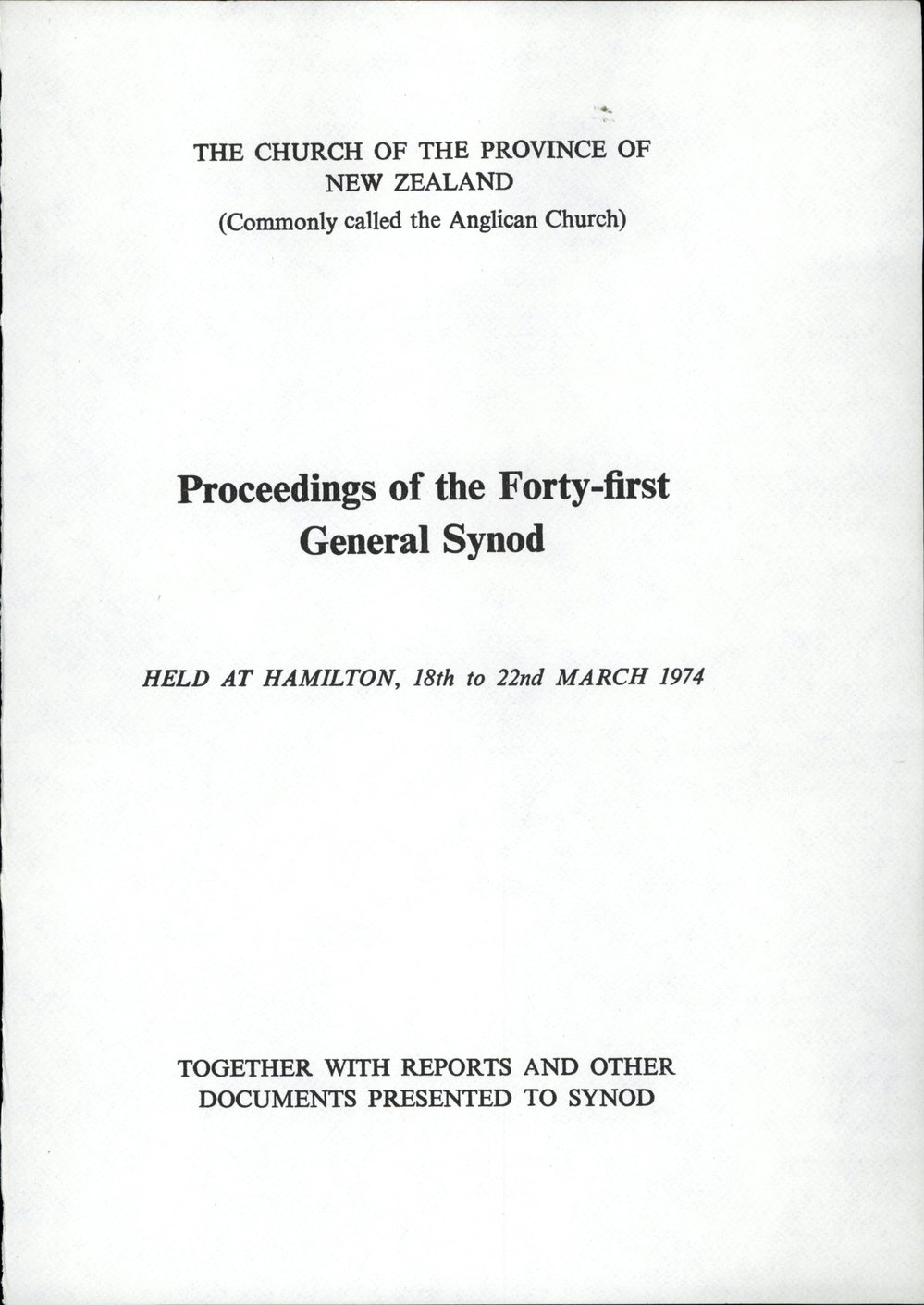 Proceedings of the General Synod: 41st General Synod, 1974