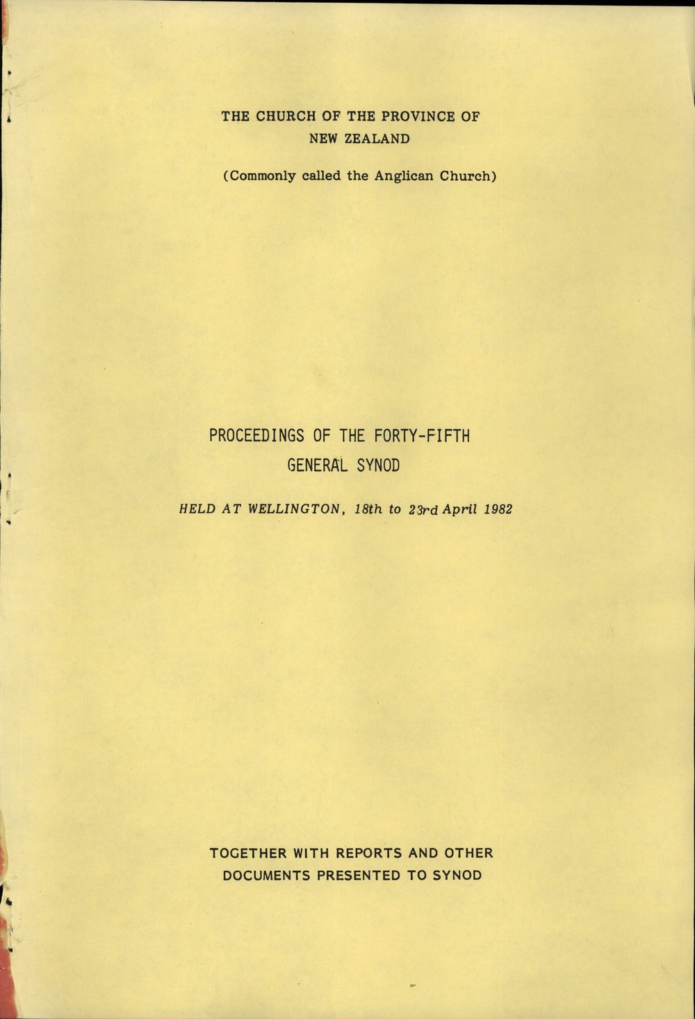 Proceedings of the General Synod: 45th General Synod, 1982