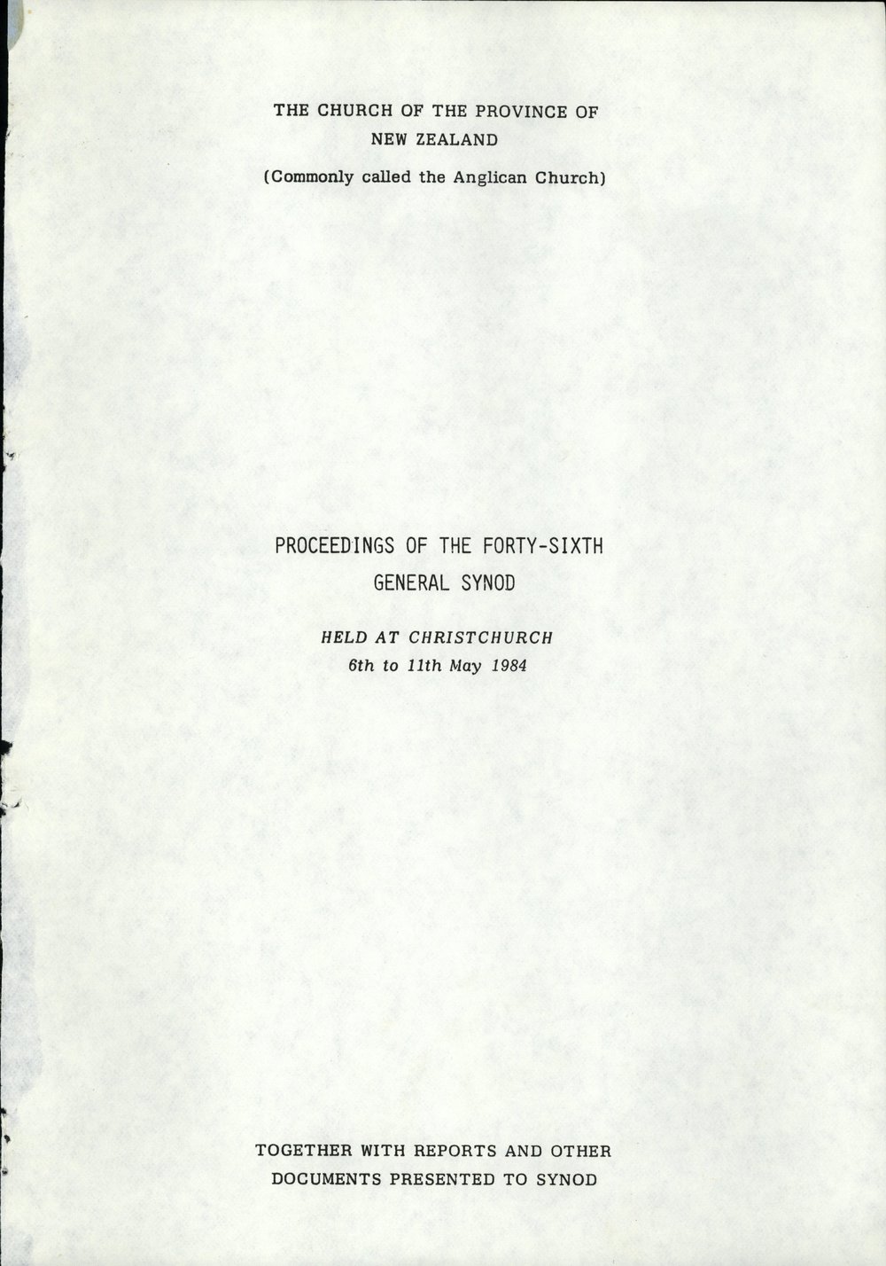 Proceedings of the General Synod: 46th General Synod, 1984