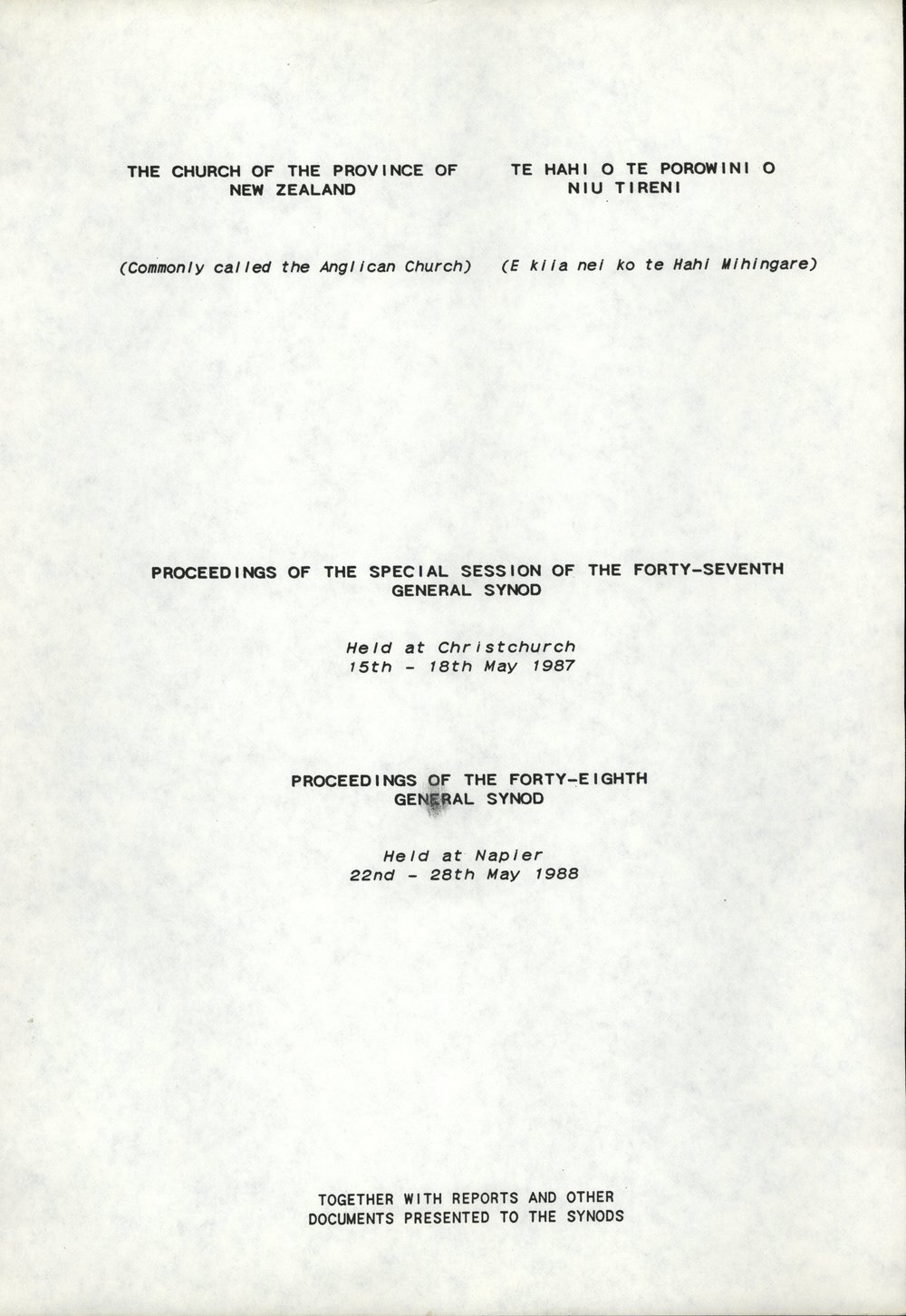 Proceedings of the General Synod: 47th Special &amp; 48th General Synod 1987-1988