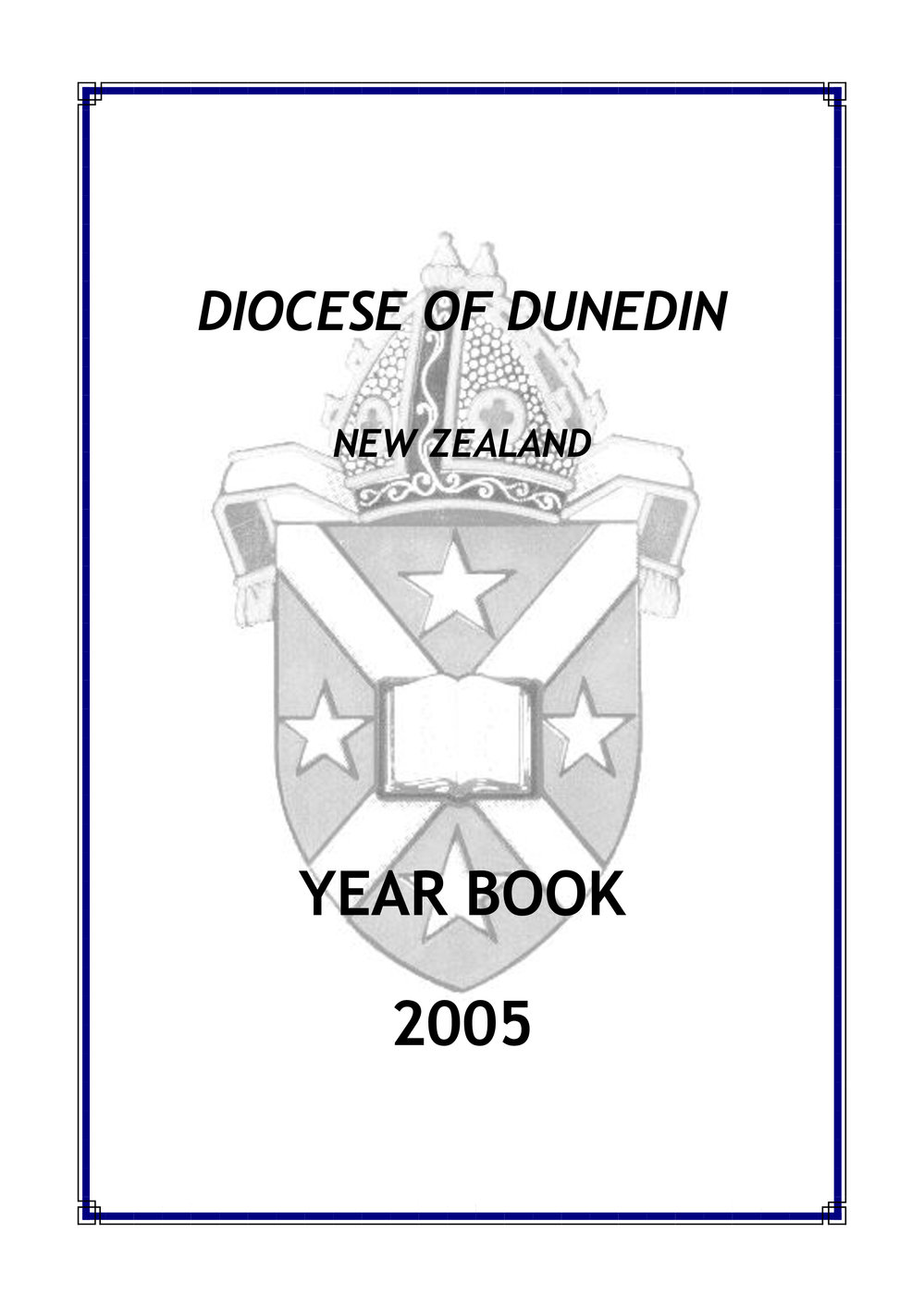 Diocese of Dunedin Yearbook 2005