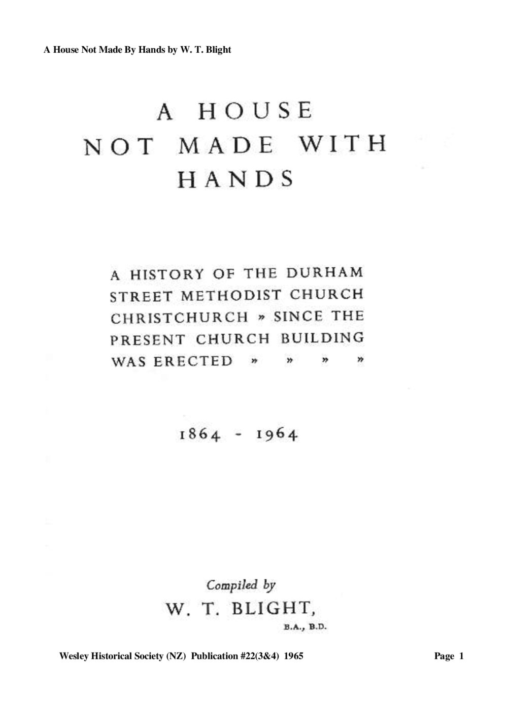 22 (3,4) A house not made with hands - Wesley Historical Society Proceedings