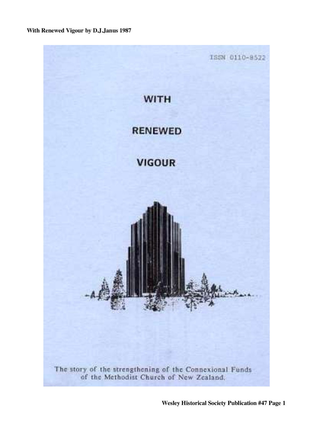 47 With Renewed Vigour - Wesley Historical Society Proceedings