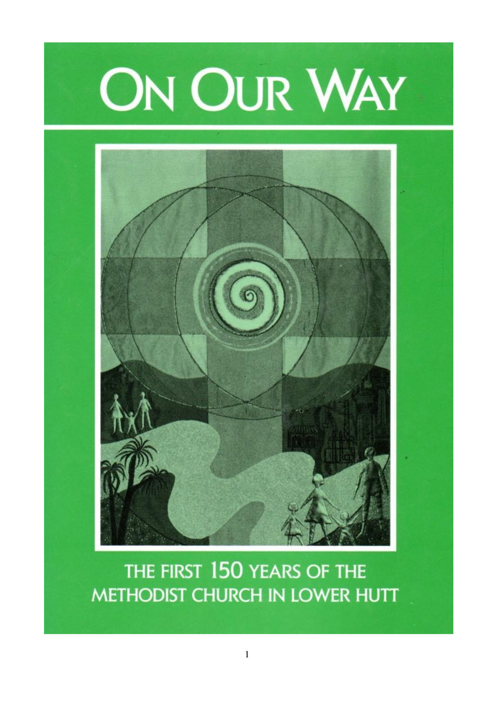 On Our Way - Wesley Historical Society Proceedings