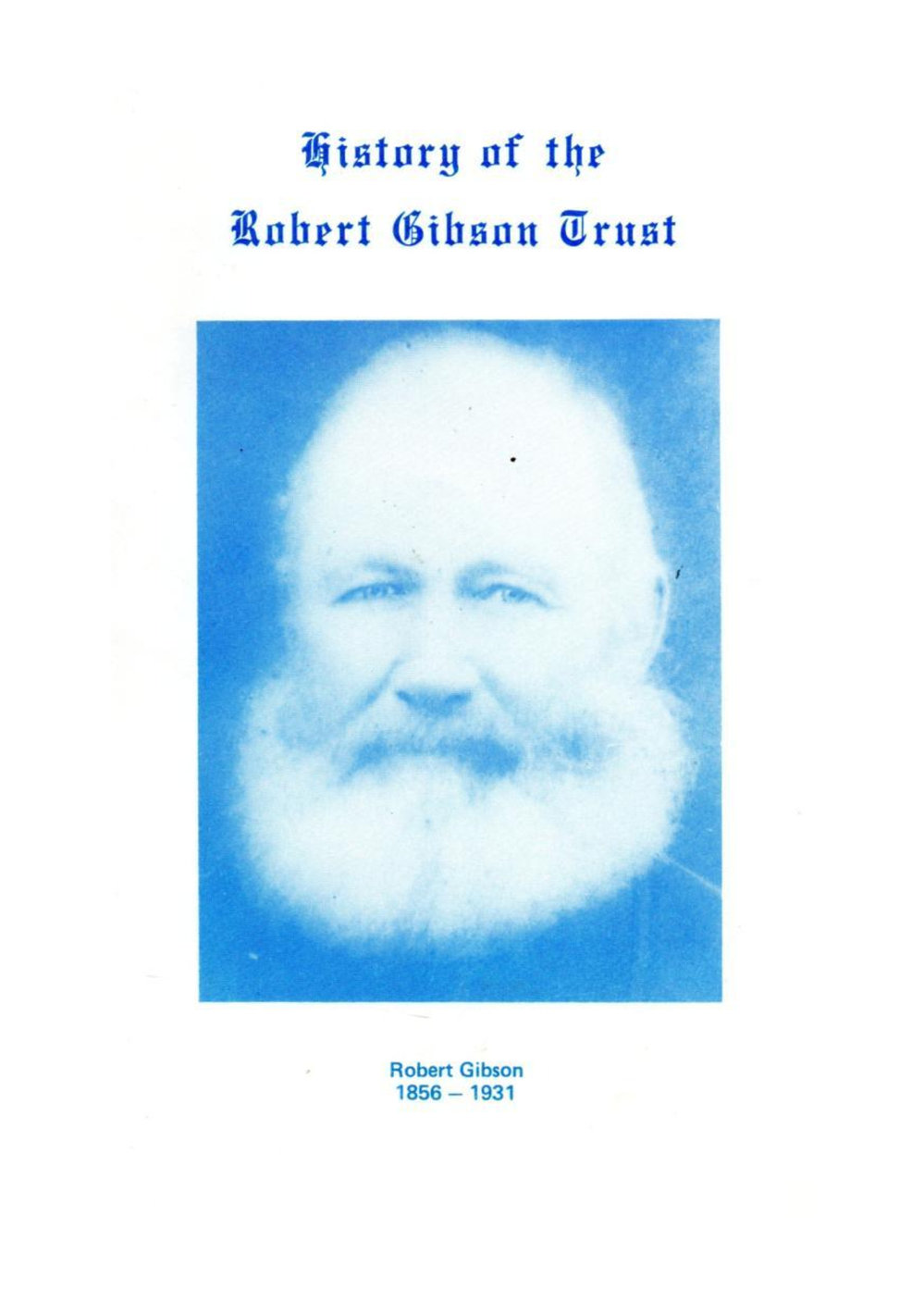 Robert Gibson Trust - Wesley Historical Society Proceedings