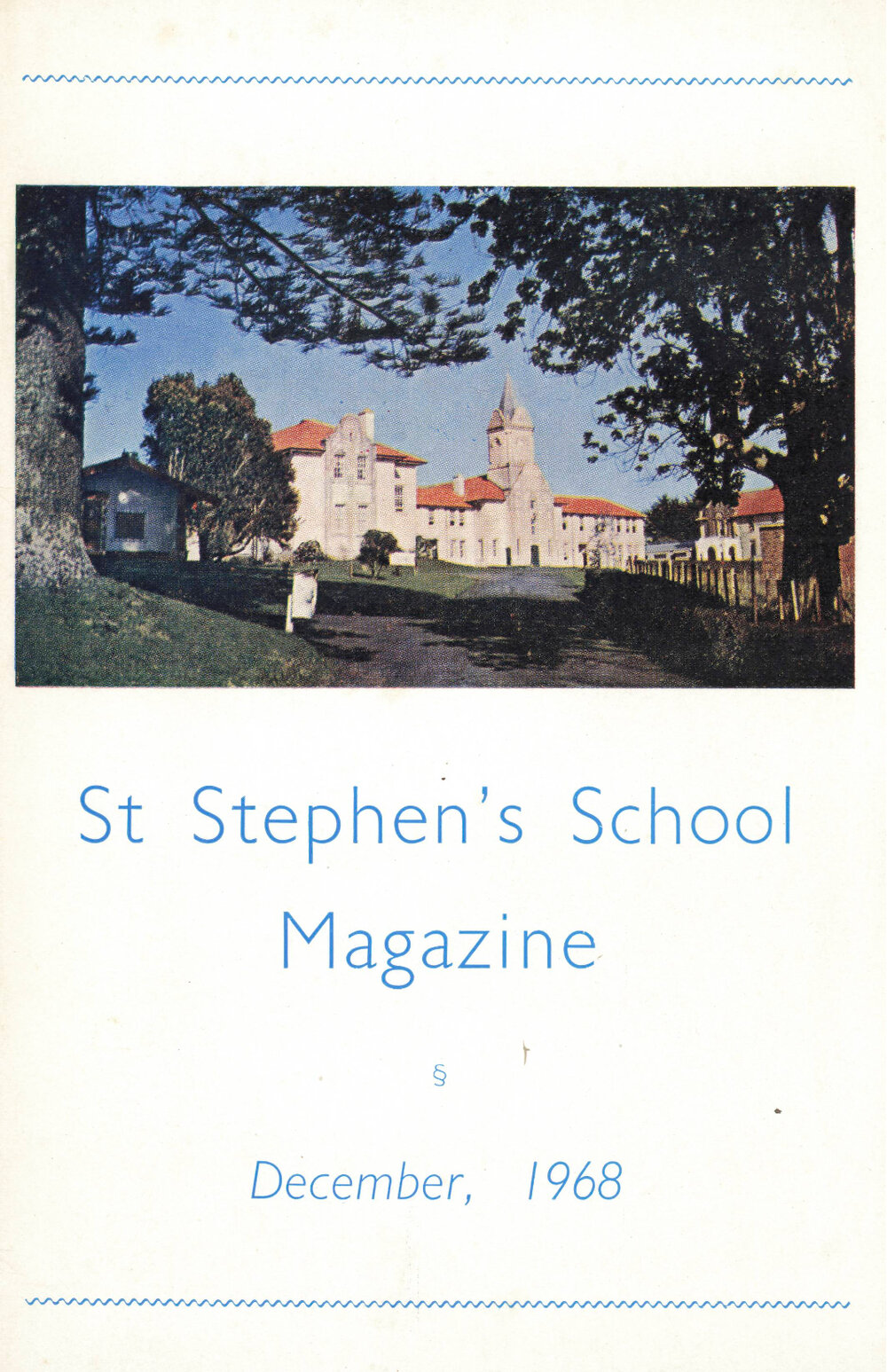St Stephen's School Magazine 1968