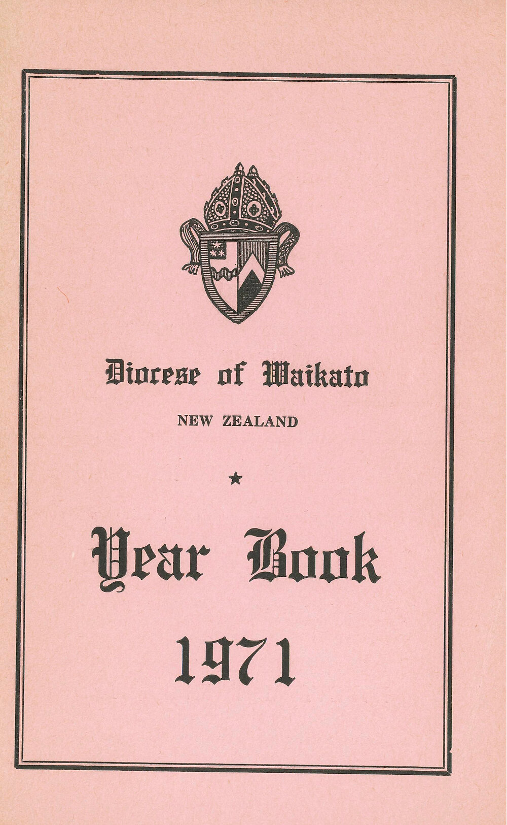 Year Book for the Diocese of Waikato 1971