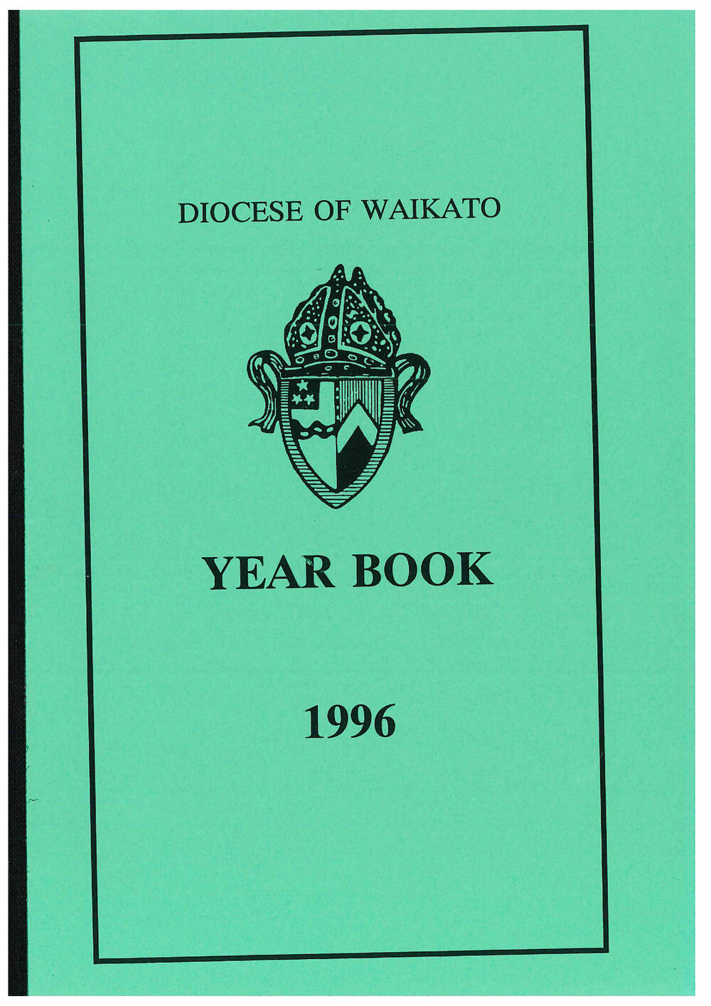 Diocese of Waikato Year Book Proceedings 1996
