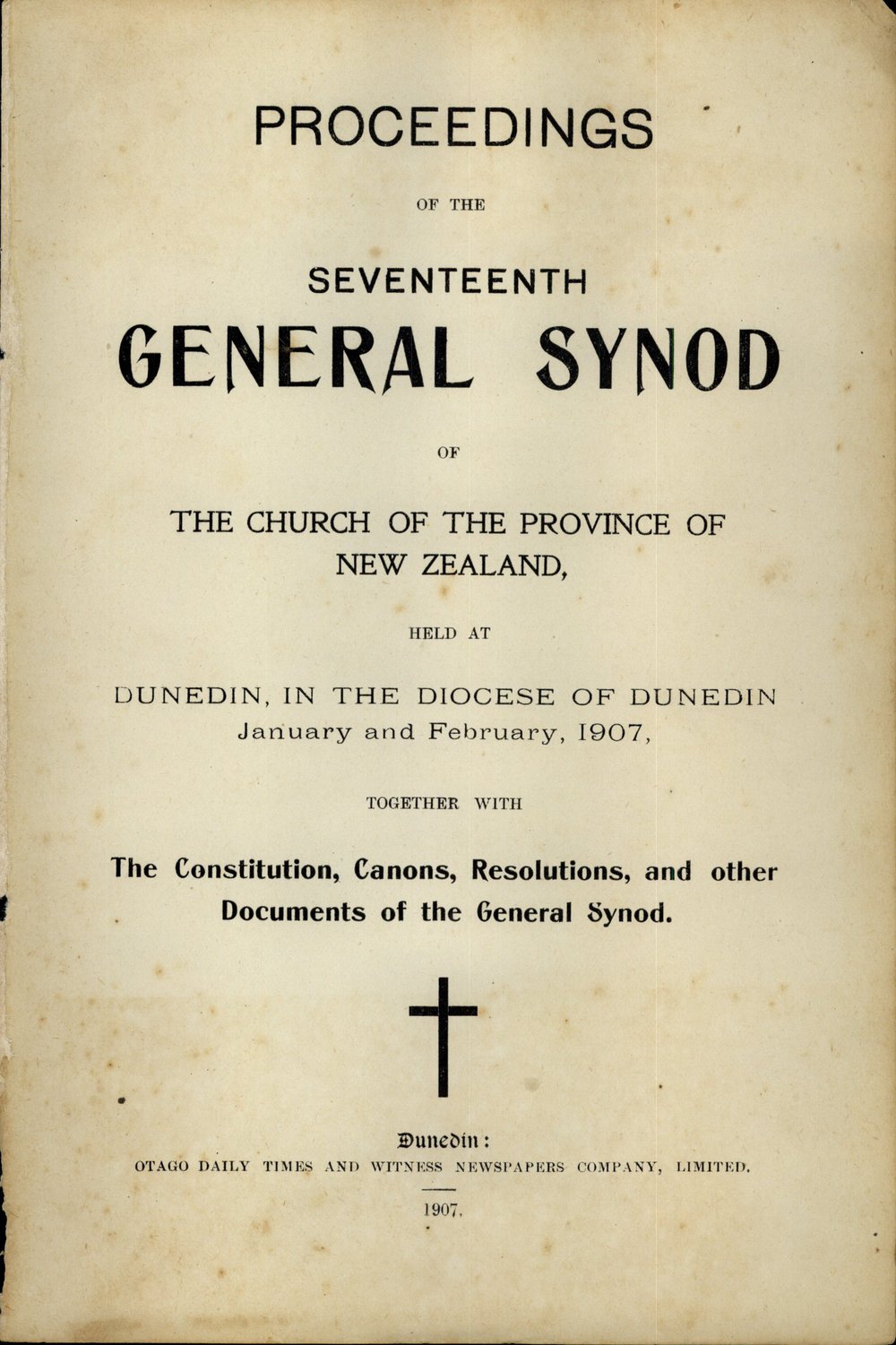 Proceedings of the General Synod: 17th General Synod, 1907