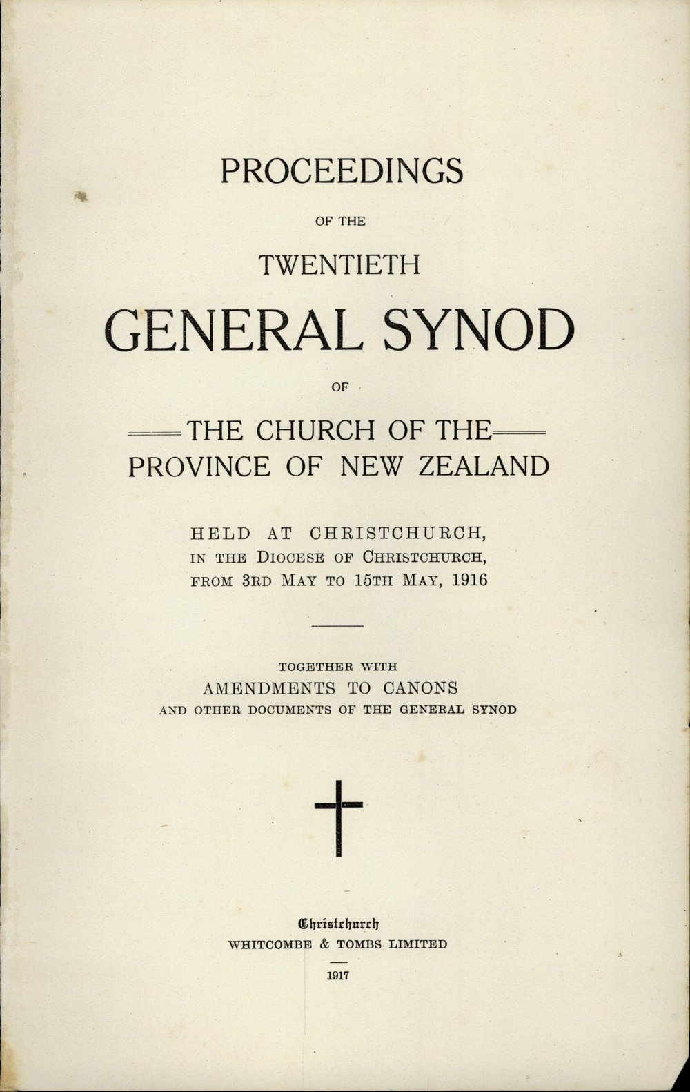 Proceedings of the General Synod: 20th General Synod, 1916