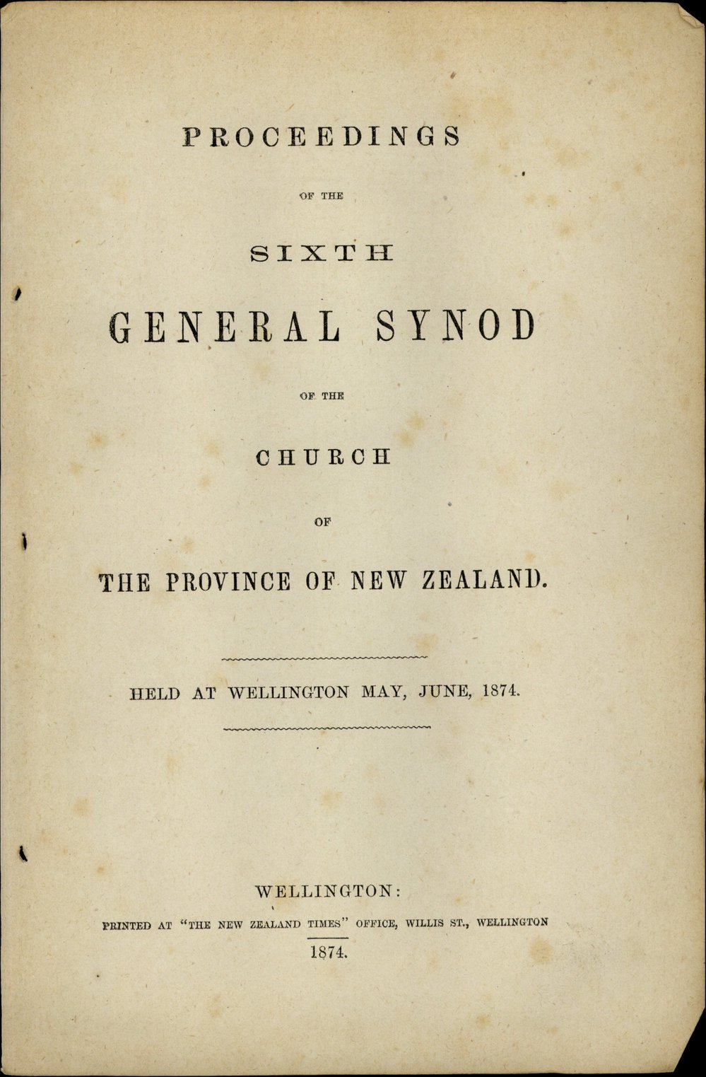 Proceedings of the General Synod:  6th General Synod, 1874