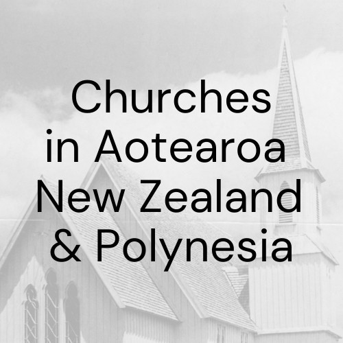 Churches in Aotearoa New Zealand and Polynesia