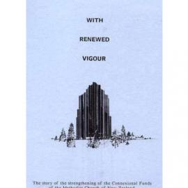 47 With Renewed Vigour - Wesley Historical Society Proceedings