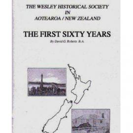 59 The First Sixty Years - Wesley Historical Society Proceedings