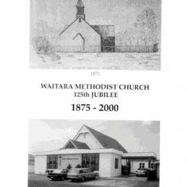 Waitara 125 - Wesley Historical Society Proceedings