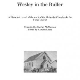 Wesley in the Buller - Wesley Historical Society Proceedings