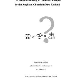 Thesis: The Nuptial Blessing of Same-sex Couples by the Anglican Church in New Zealand by Ronald Kent Ashford